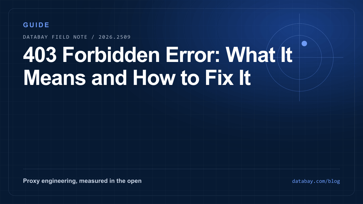 403 Forbidden Error: What It Means and How to Fix It