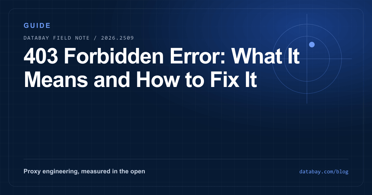 403 Forbidden Error: What It Means and How to Fix It