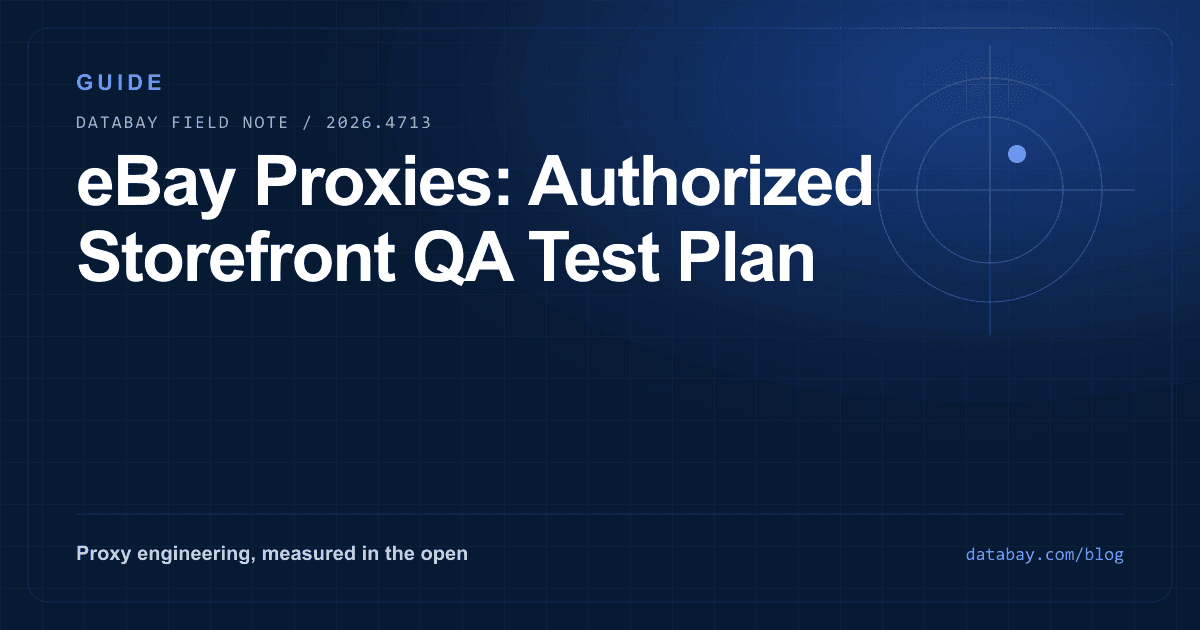 eBay Proxies: Authorized Storefront QA Test Plan