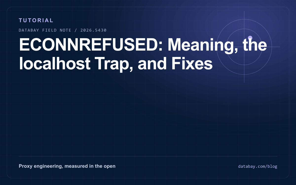 ECONNREFUSED: Meaning, the localhost Trap, and Fixes