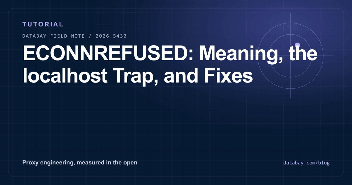 ECONNREFUSED: Meaning, the localhost Trap, and Fixes