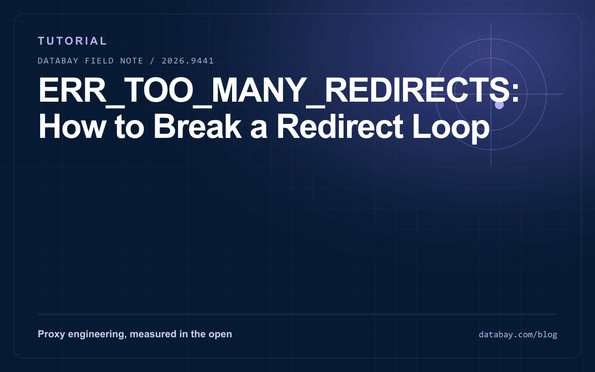 ERR_TOO_MANY_REDIRECTS: How to Break a Redirect Loop