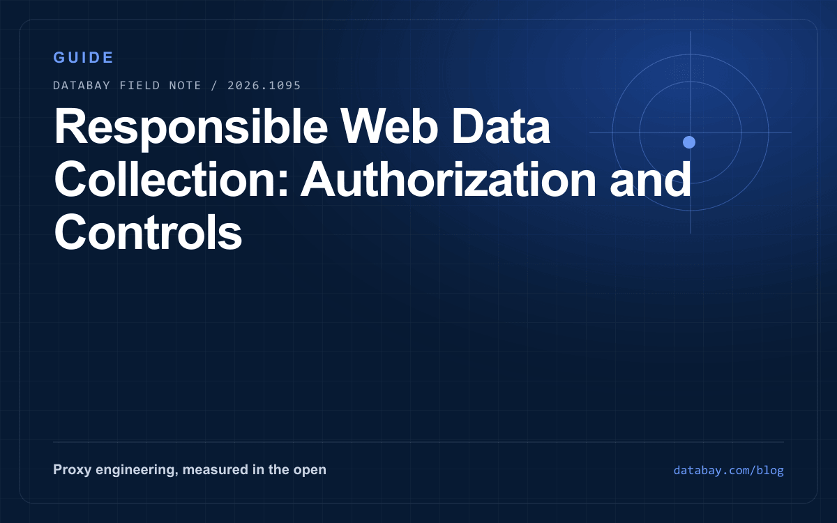 Responsible Web Data Collection: Authorization and Controls