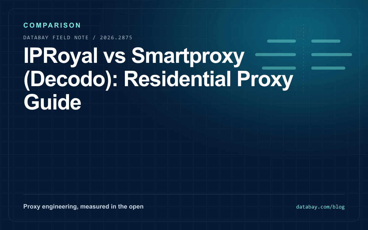 IPRoyal vs Smartproxy (Decodo): Residential Proxy Guide
