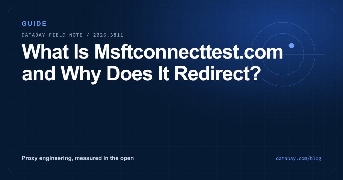 What Is Msftconnecttest.com and Why Does It Redirect?