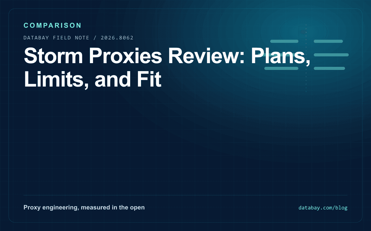 Storm Proxies Review: Plans, Limits, and Fit
