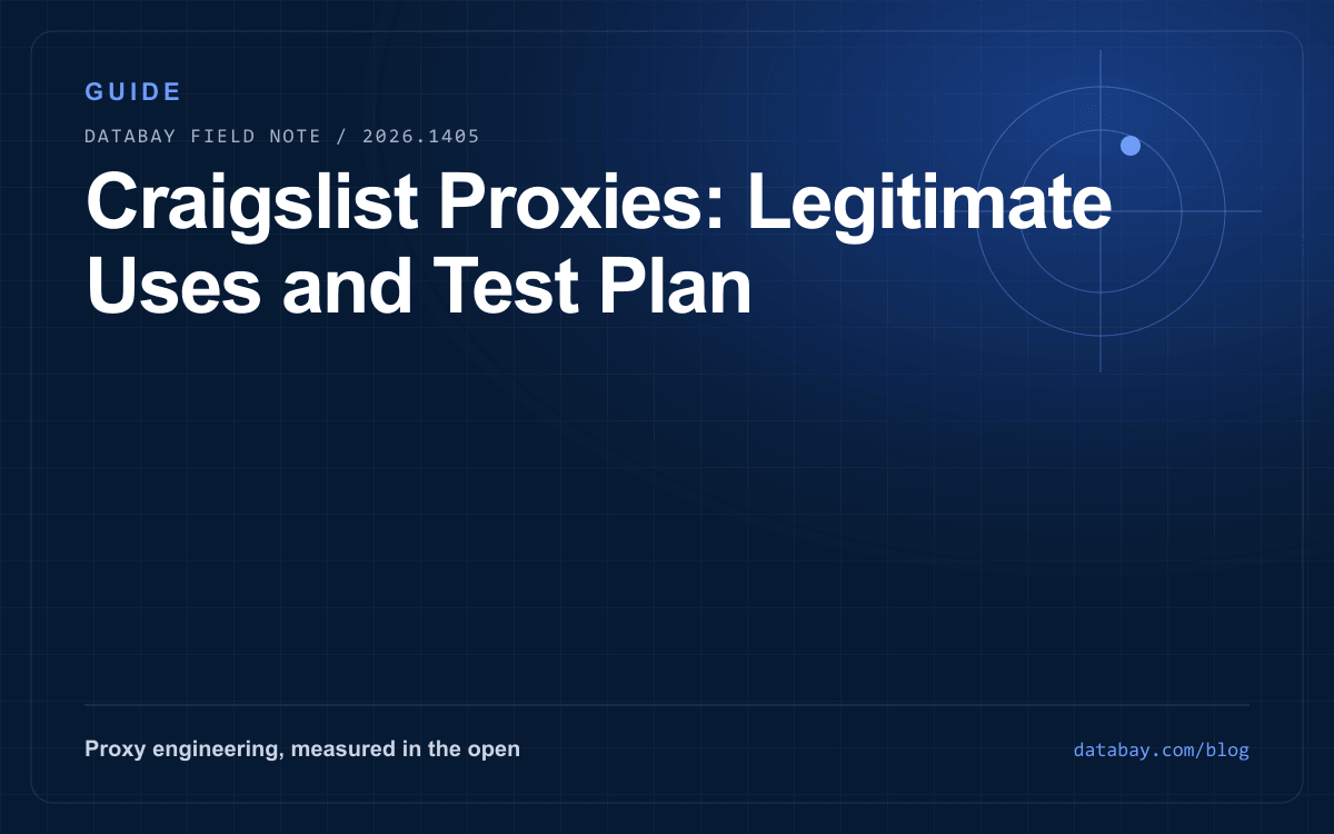 Craigslist Proxies: Legitimate Uses and Test Plan